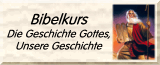 Bibelkurs: Einführung in die Heilsgeschichte und in die katholische Kirche