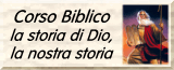 Corso Biblico: la storia della salvezza e introduzione alla fede cattolica