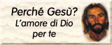 Perché Gesù?