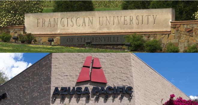 Franciscan University of Steubenville and Azusa Pacific University