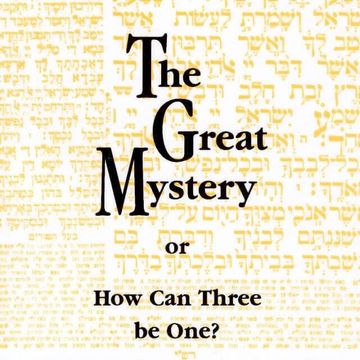 The Great Mystery or How Can Three be One?